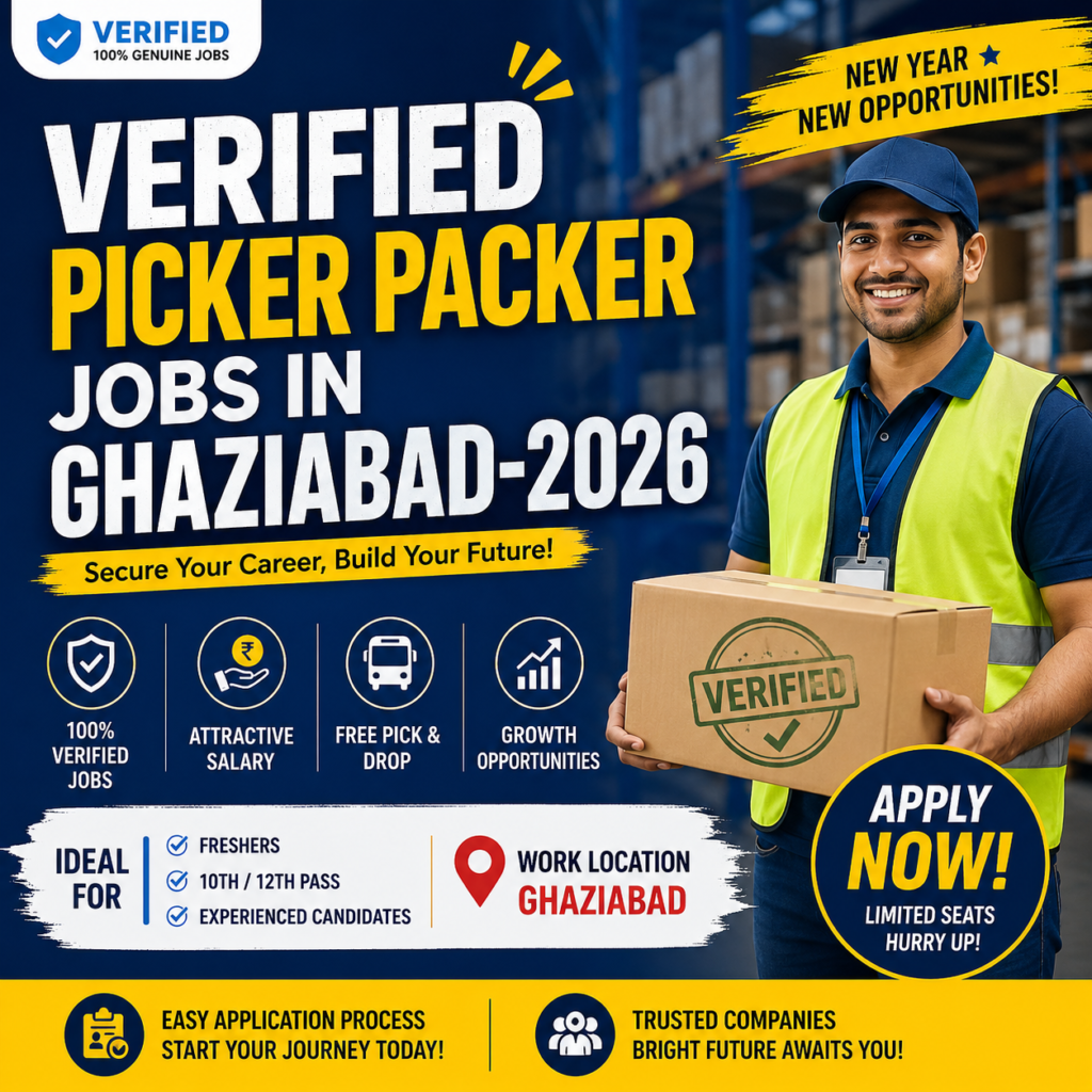 Best Verified Picker Packer Jobs in Ghaziabad-2026 1 Verified Picker Packer Jobs in Ghaziabad-2026