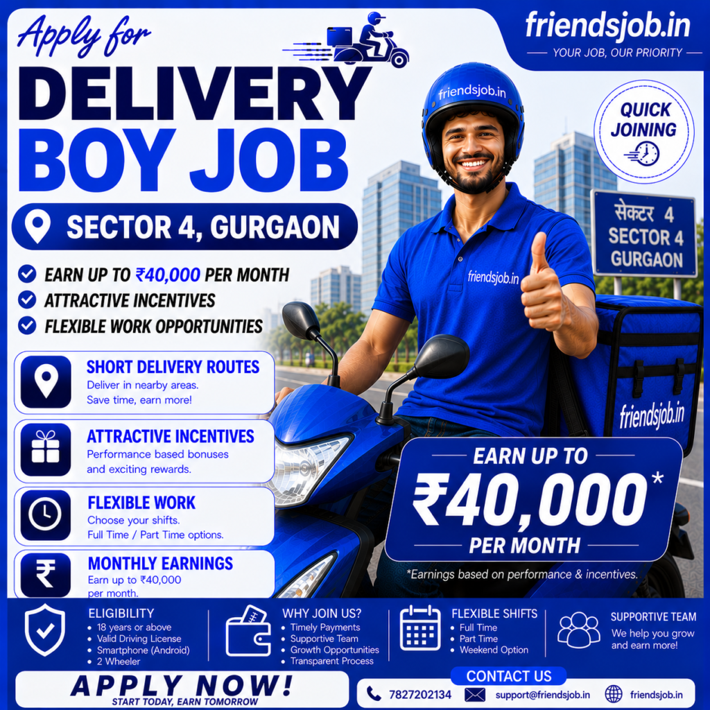 Delivery Boy Job in Sector 4 Gurgaon