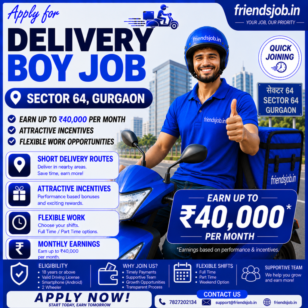 Delivery Boy Job in Sector 64 Gurgaon