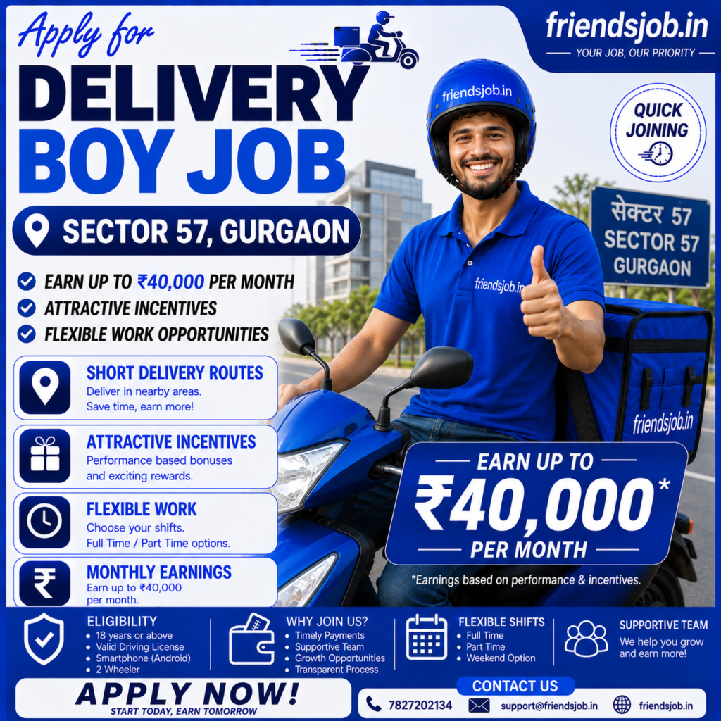 Delivery Boy Job in Sector 57 Gurgaon