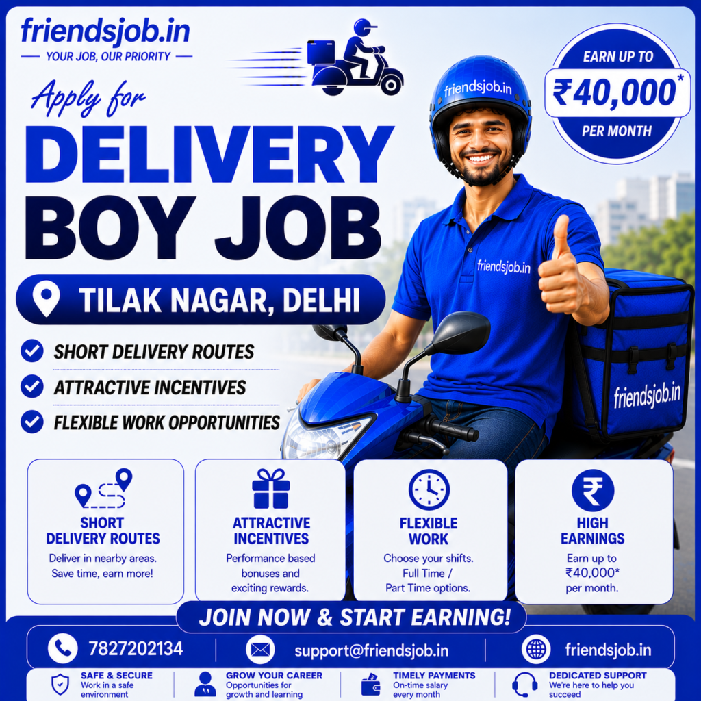 Delivery Boy Job in Tilak Nagar Delhi