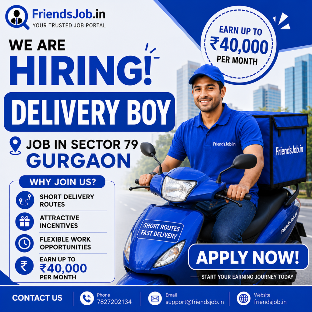 Delivery Boy Job in Sector 79 Gurgaon