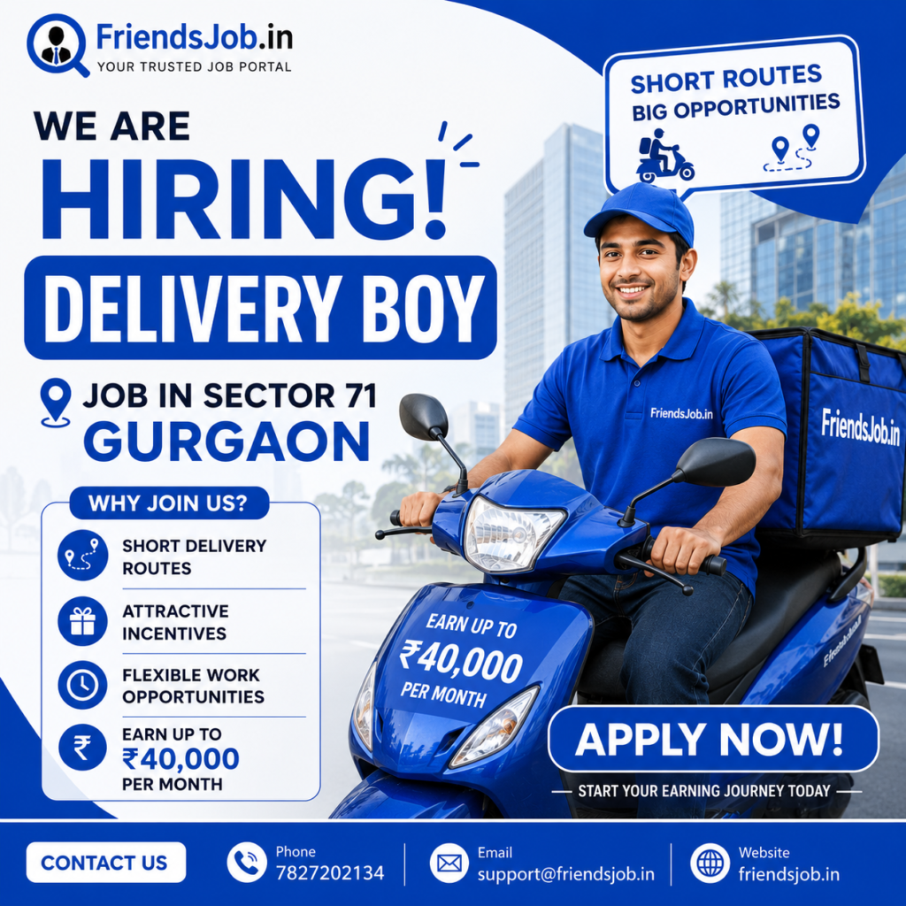 Delivery Boy Job in Sector 71 Gurgaon