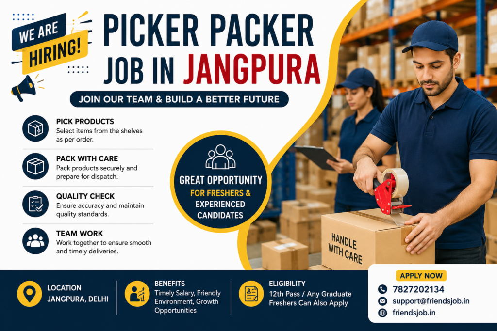 Picker Packer Job in Jangpura