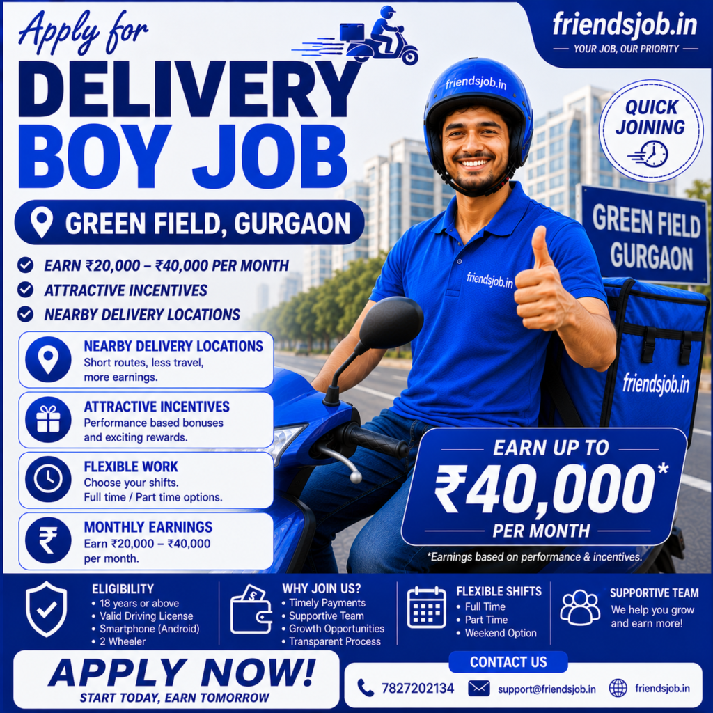 Delivery Boy Job in Green Field Gurgaon