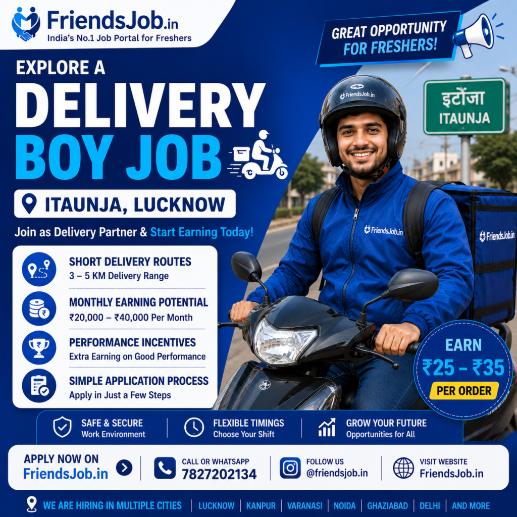 Delivery Boy Job in Itaunja Lucknow
