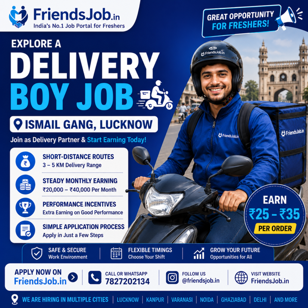 Delivery Boy Job in Ismail Gang Lucknow 1 Delivery Boy Job in Ismail Gang Lucknow