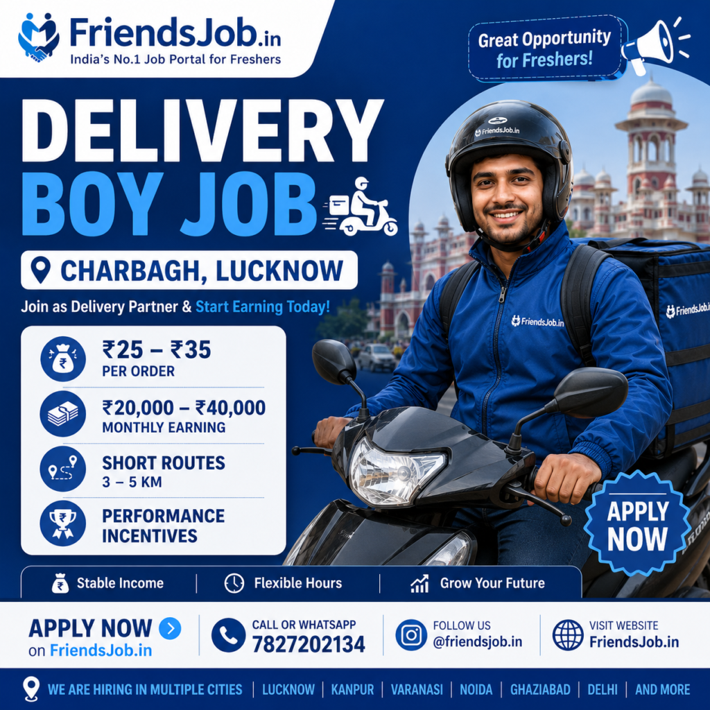 Delivery Boy Job in Charbagh Lucknow 1 Delivery Boy Job in Charbagh Lucknow