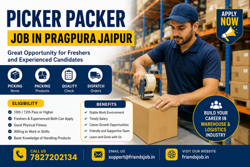 Picker Packer Job in Pragpura Jaipur