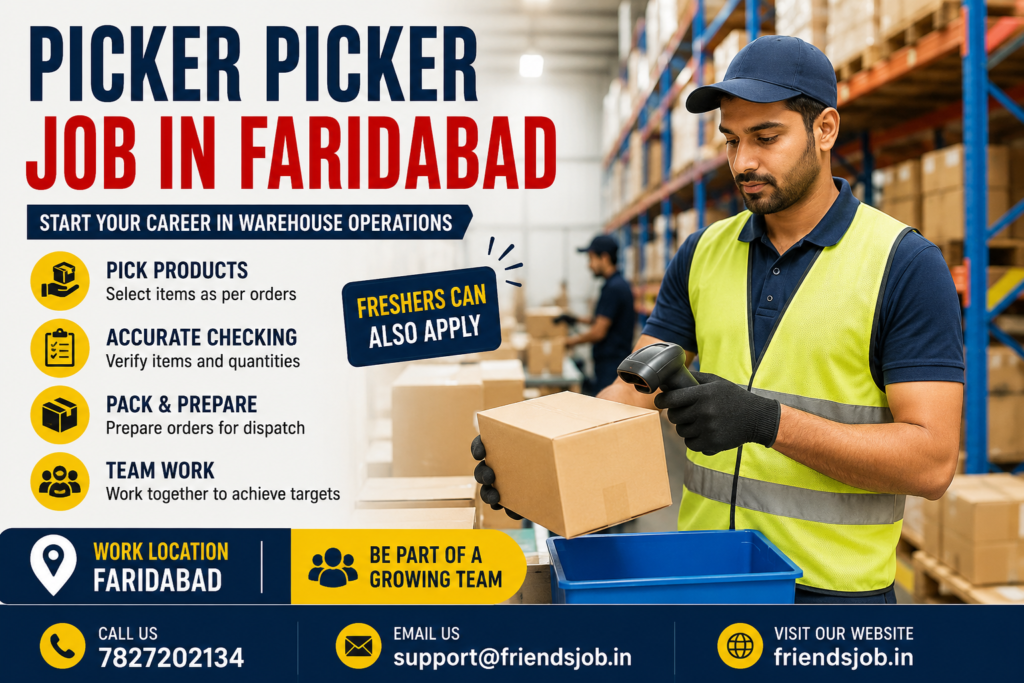 Picker Packer Job in Faridabad 1 Picker Packer Job in Faridabad