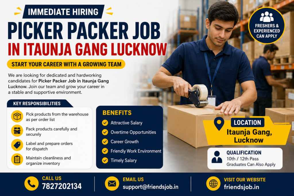 Picker Packer Job in Itaunja Lucknow 1 Picker Packer Job in Itaunja Lucknow