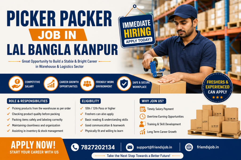 Picker Packer Job in Lal Bangala Kanpur 1 Picker Packer Job in Lal Bangala Kanpur