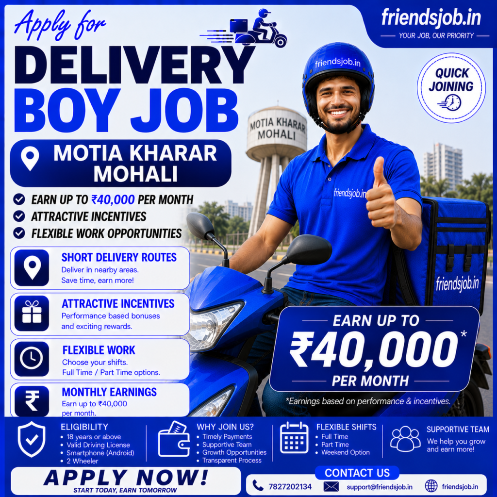 Delivery Boy Job in Motia Kharar Mohali