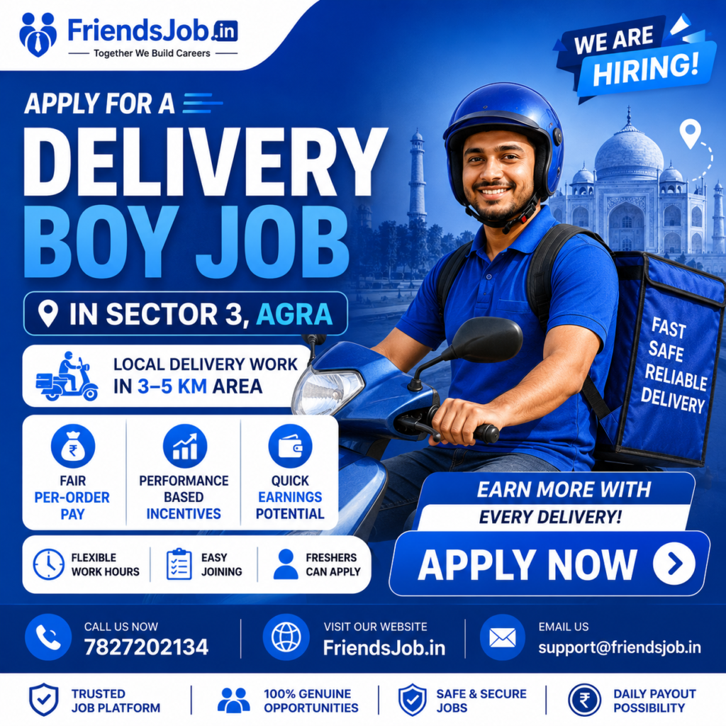 Delivery Boy Job in Sector 3 Agra 1 Delivery Boy Job in Sector 3 Agra