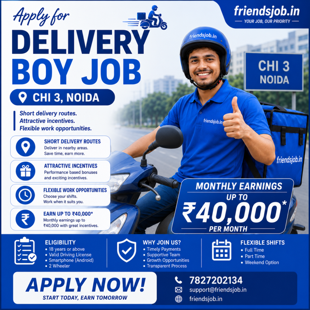 Delivery Boy Job in CHI 3 Noida 1 Delivery Boy Job in CHI 3 Noida