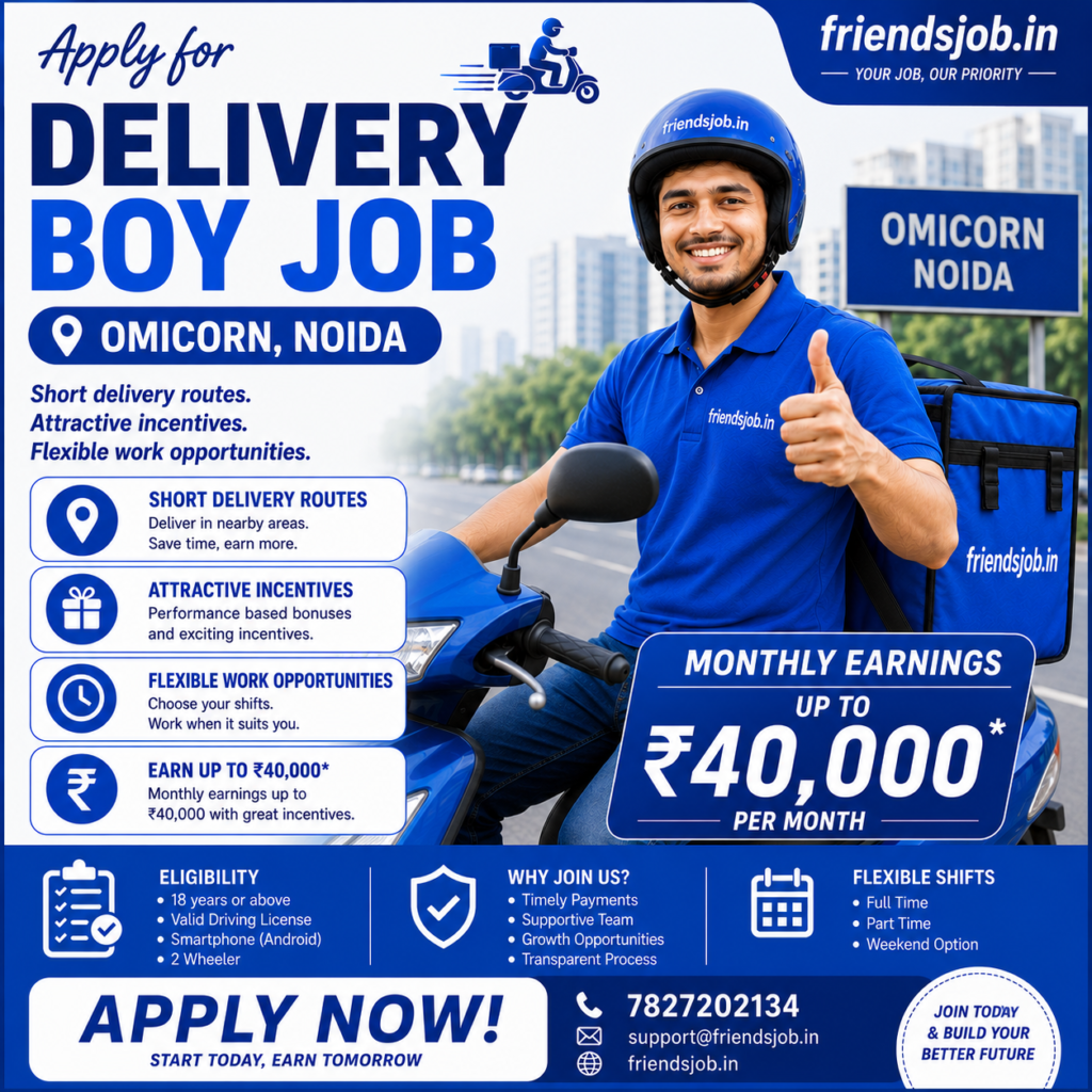 Delivery Boy Job in Omicorn Noida 1 Delivery Boy Job in Omicorn Noida