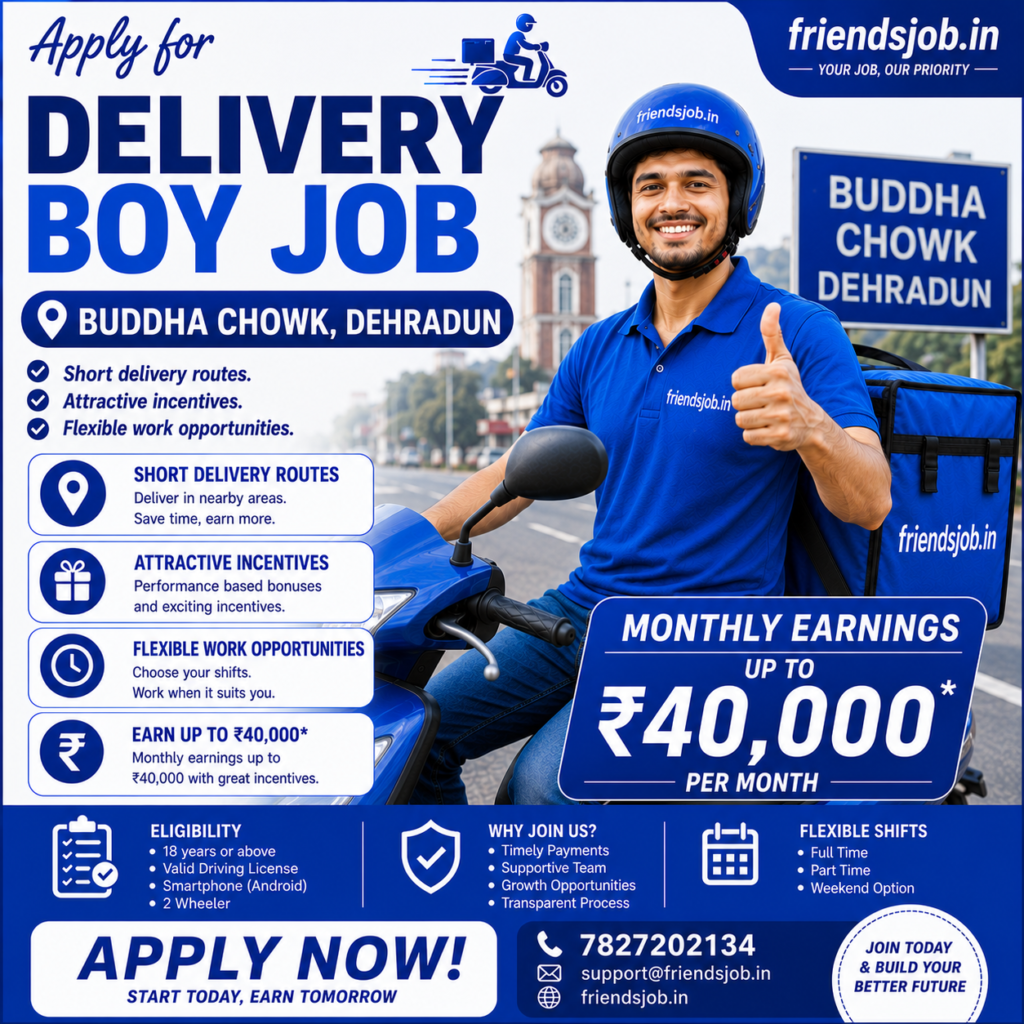 Delivery Boy Job in Buddha Chowk Dehradun