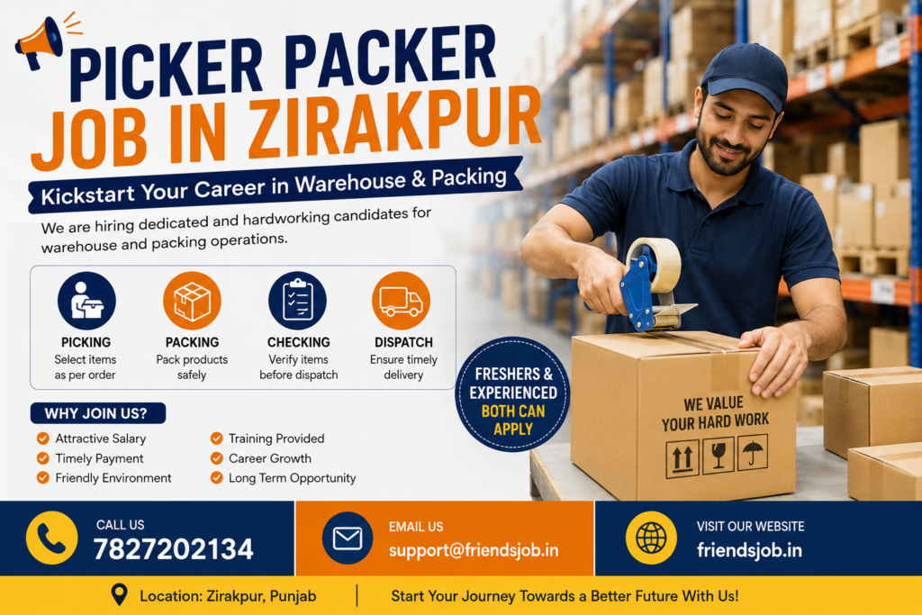 Picker Packer Job in Zirakpur
