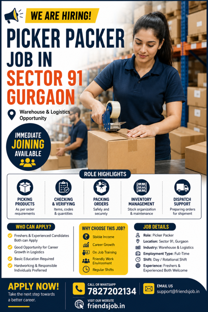Picker Packer Job in Sector 91 Gurgaon 1 Picker Packer Job in Sector 91 Gurgaon
