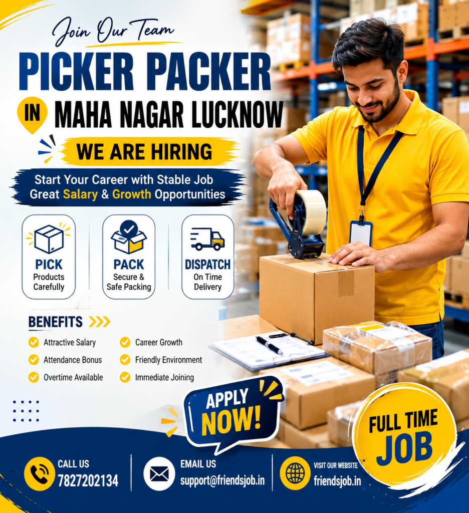 Picker Packer Job in Maha Nagar