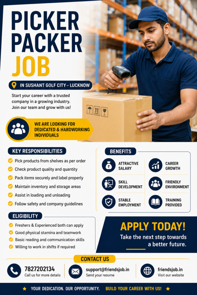Picker Packer Job in Sushant golf city