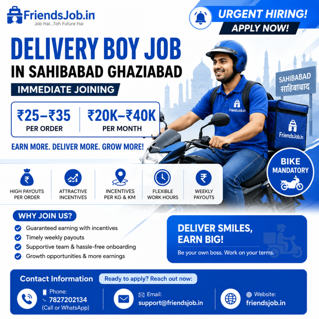 
Delivery Boy Job in Sahibabad Ghaziabad