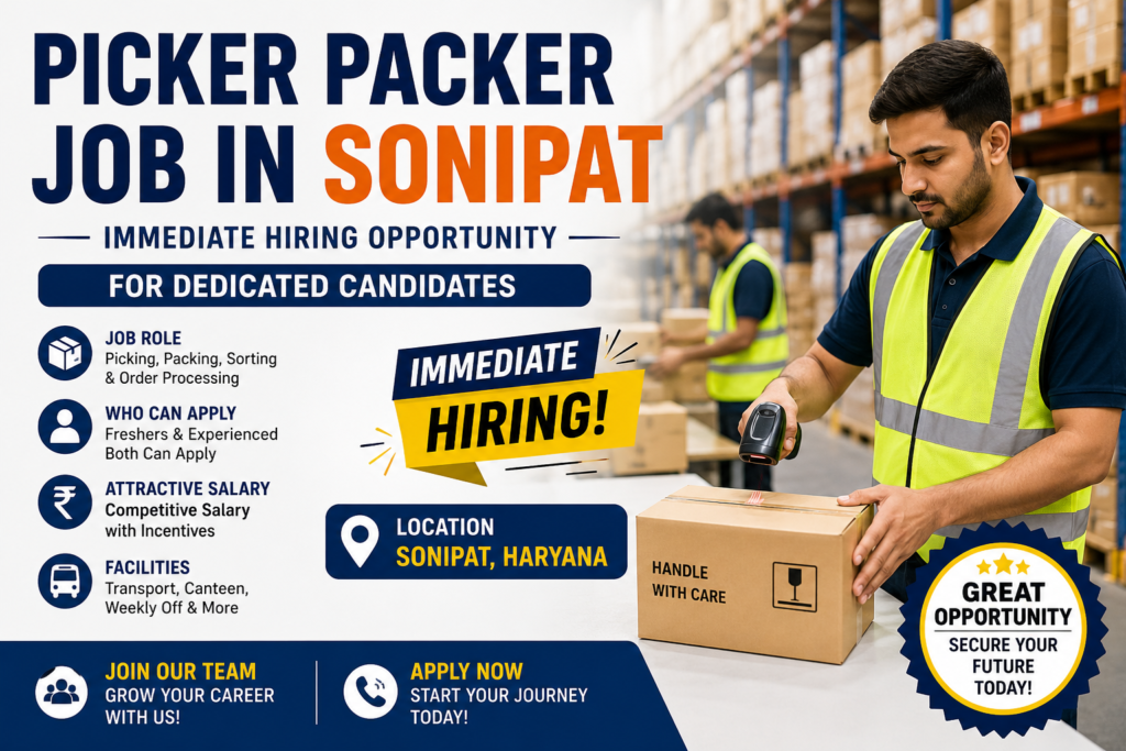 Picker Packer Job in Sonipat